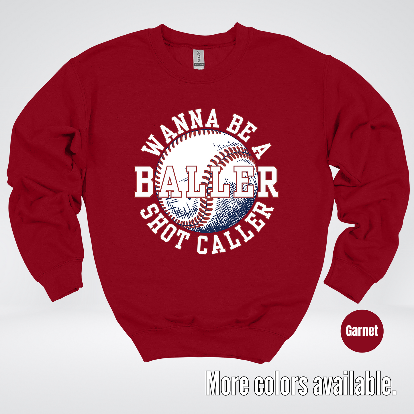 Wanna Be A Baller Shot Caller Crewneck Sweatshirt