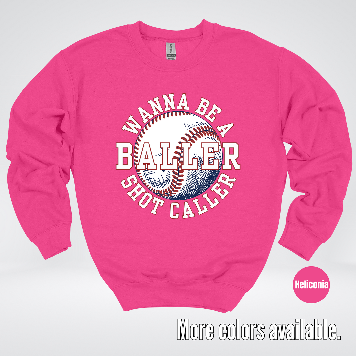 Wanna Be A Baller Shot Caller Crewneck Sweatshirt