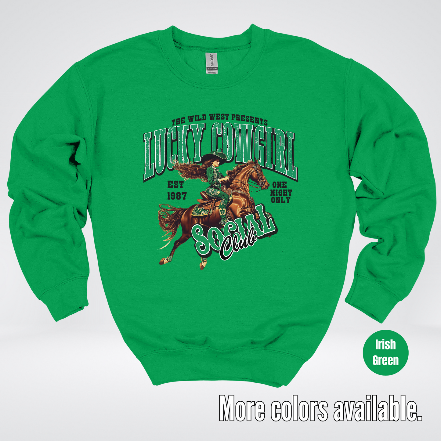 Lucky Cowgirl Social Club Saint Patrick's Day Crewneck Sweatshirt