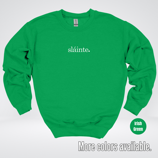 Slainte – White Design – Saint Patrick’s Day Crewneck Sweatshirt
