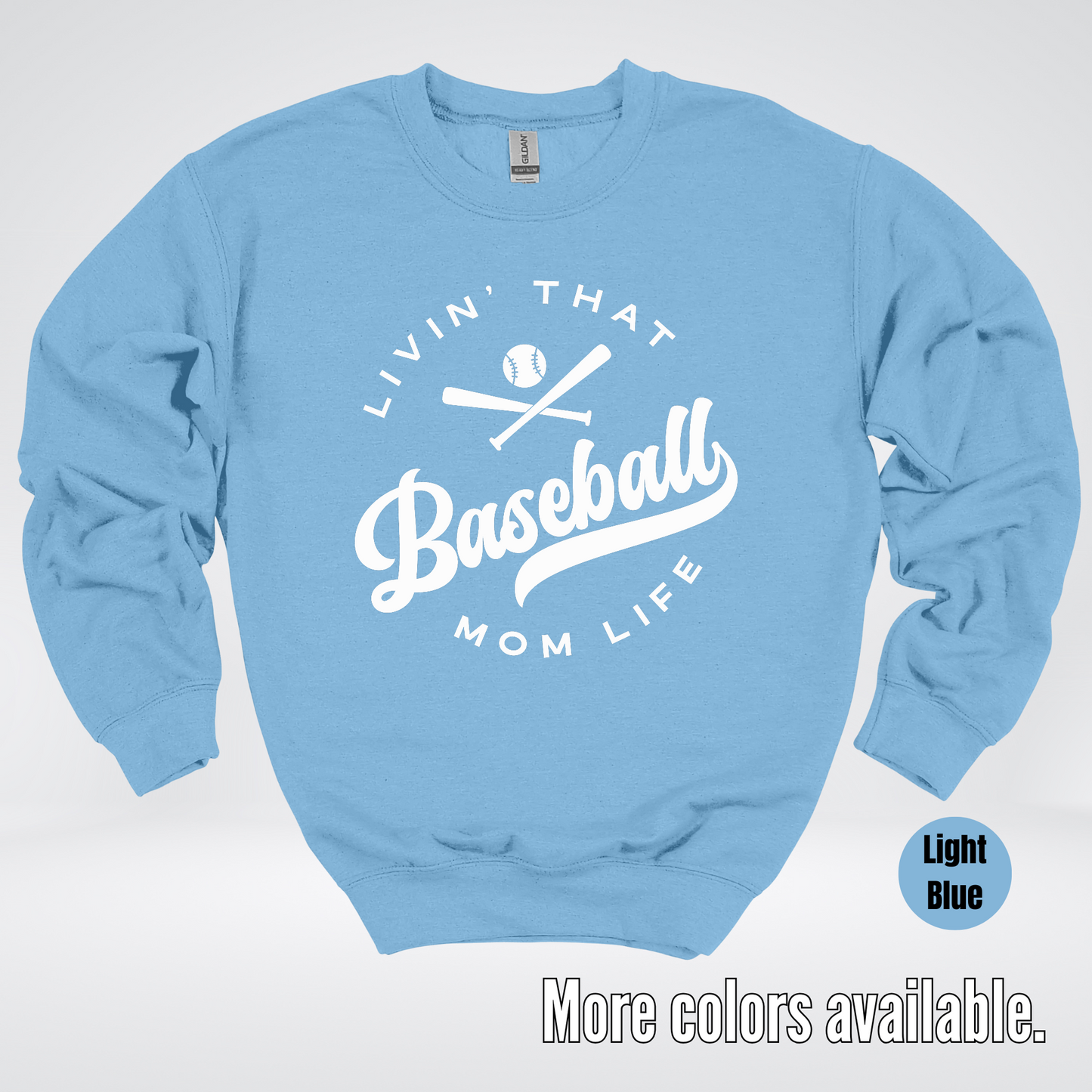 Livin’ That Baseball Mom Life Crewneck Sweatshirt