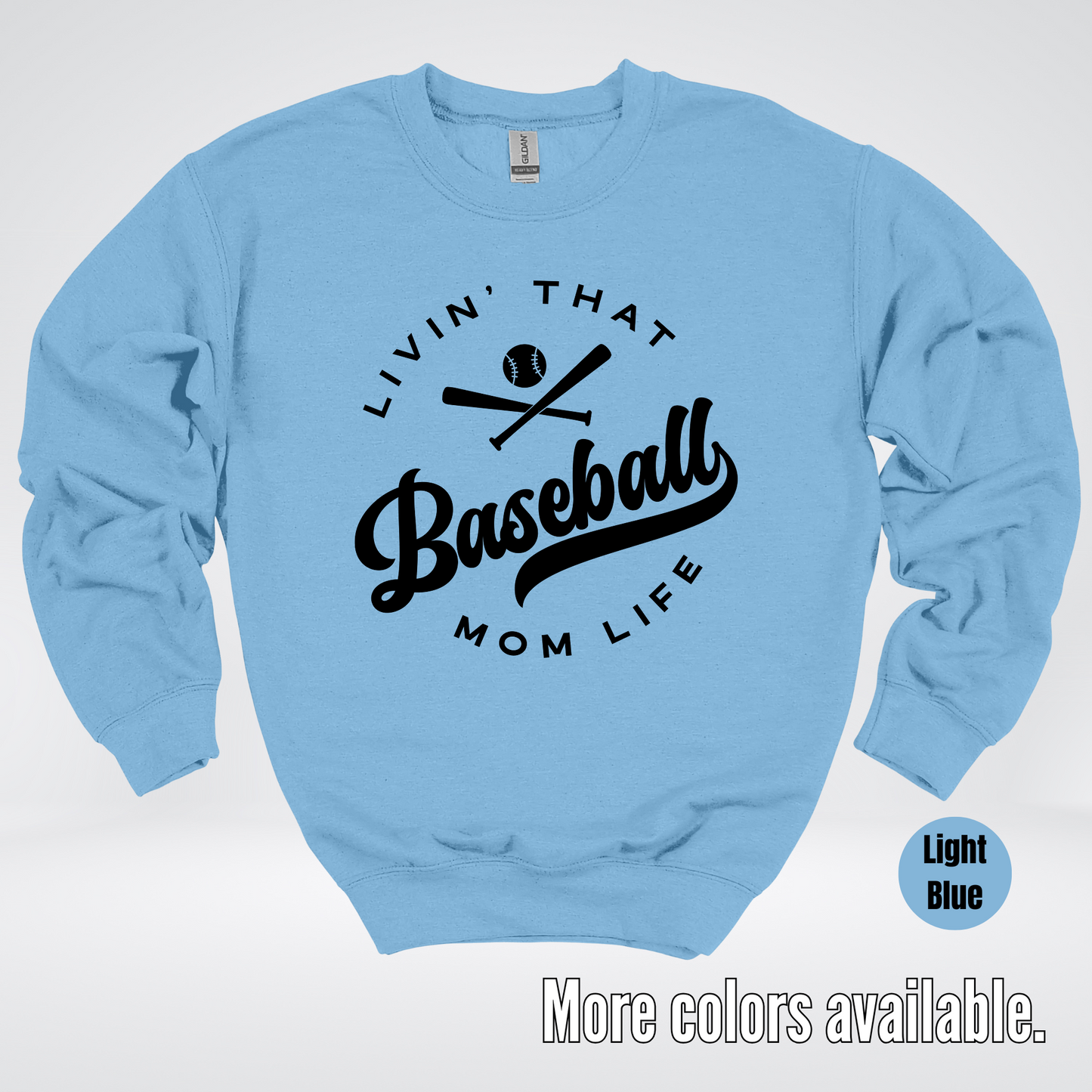Livin’ That Baseball Mom Life – Black Design - Crewneck Sweatshirt