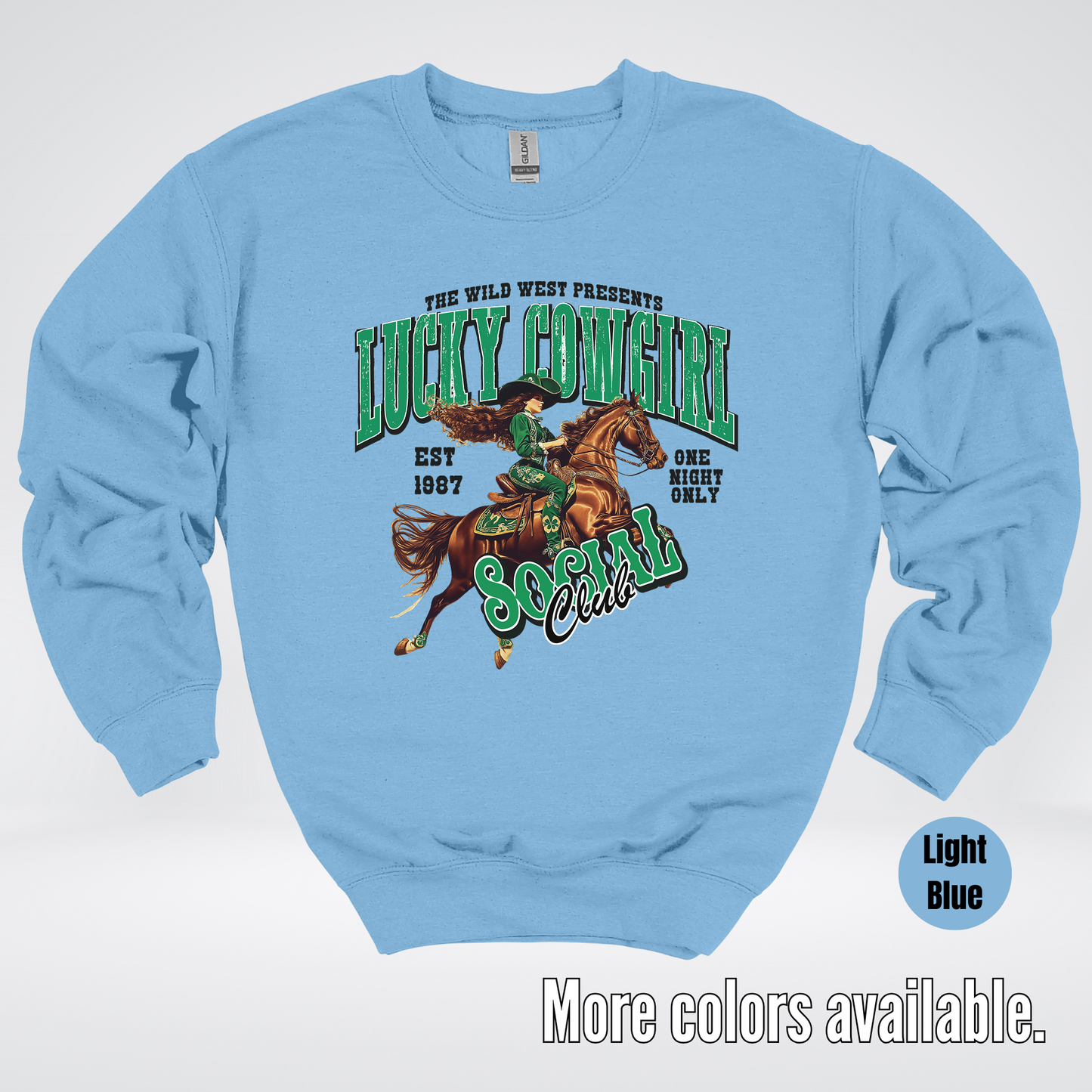 Lucky Cowgirl Social Club Saint Patrick's Day Crewneck Sweatshirt
