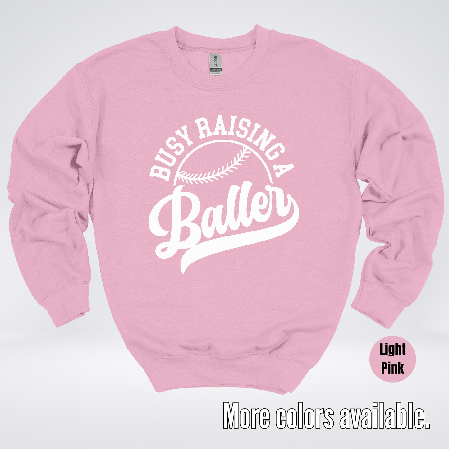 Busy Raising A Baller – White Design – Baseball Softball Crewneck Sweatshirt