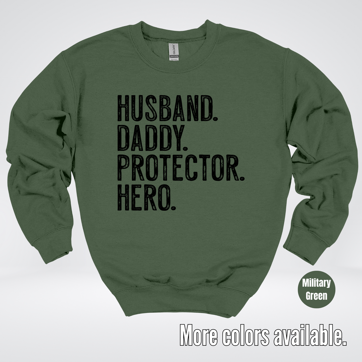 Husband Daddy Protector Hero - Black Design – Father’s Day Crewneck Sweatshirt