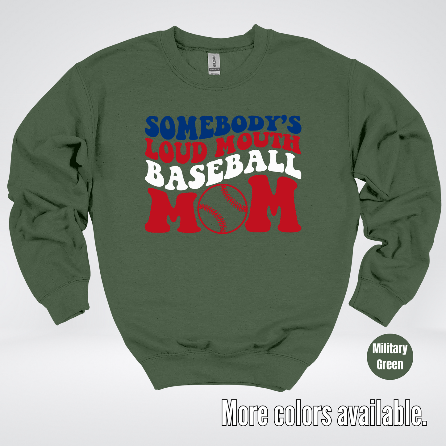 Somebody's Loud Mouth Baseball Mom Crewneck Sweatshirt