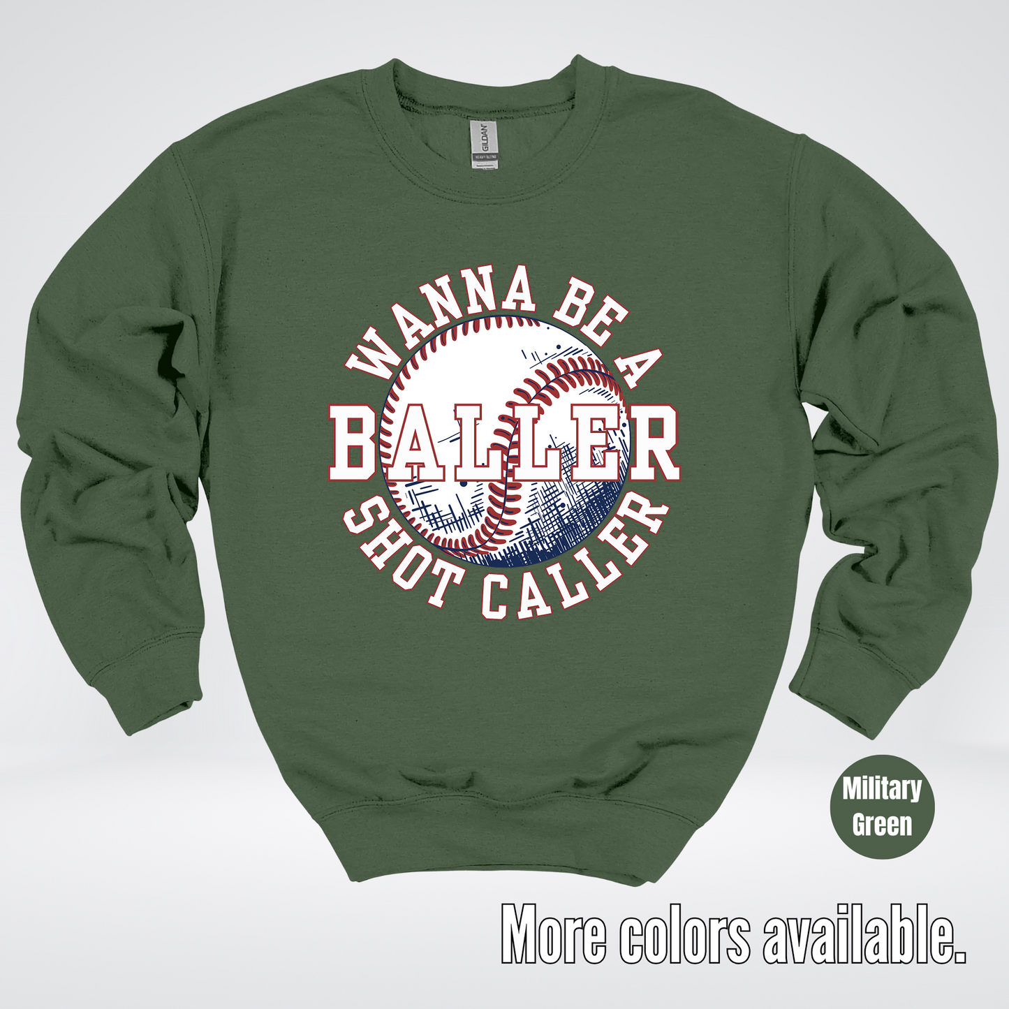 Wanna Be A Baller Shot Caller Crewneck Sweatshirt