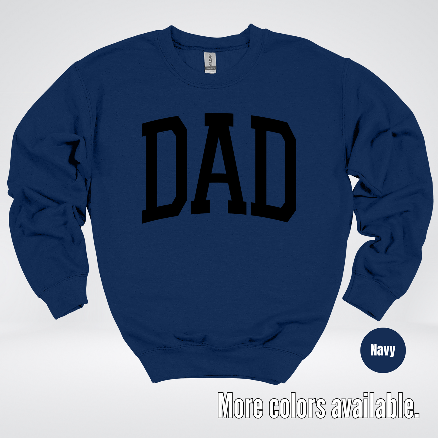 DAD Varsity Font - Black Design - Crewneck Sweatshirt