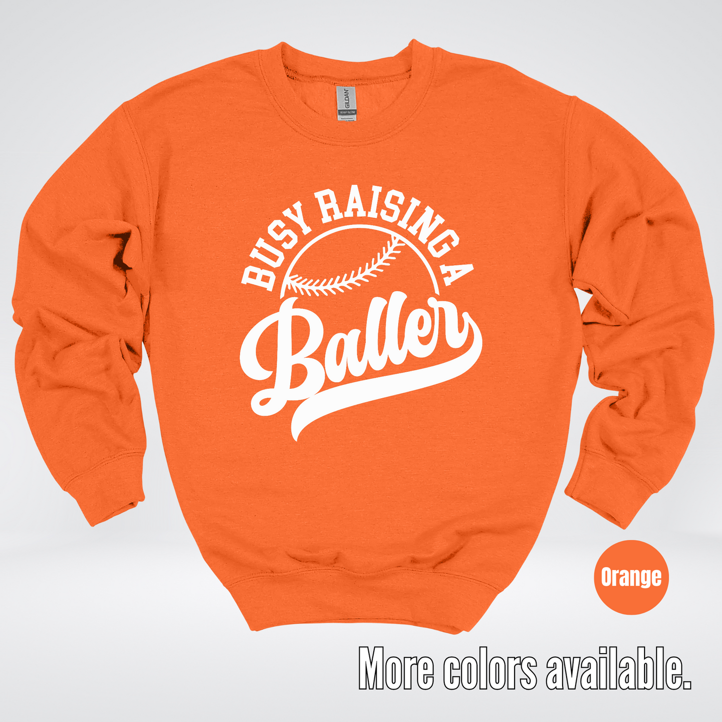 Busy Raising A Baller – White Design – Baseball Softball Crewneck Sweatshirt