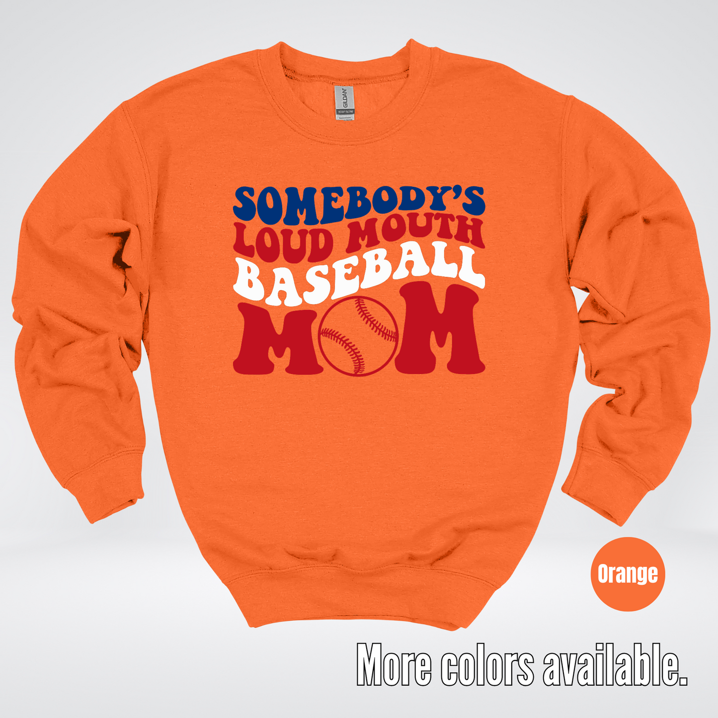 Somebody's Loud Mouth Baseball Mom Crewneck Sweatshirt