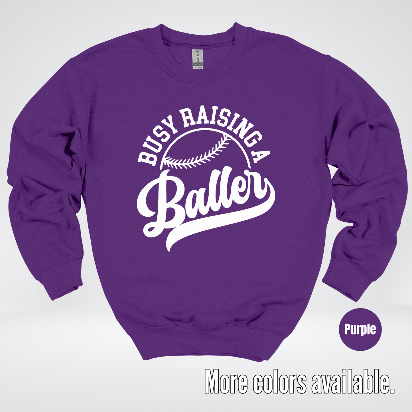 Busy Raising A Baller – White Design – Baseball Softball Crewneck Sweatshirt