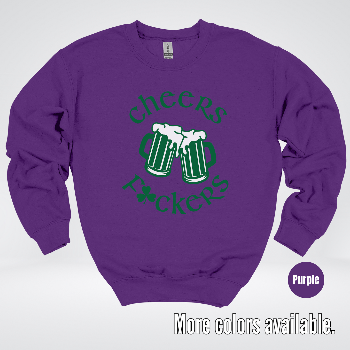 Cheers F’ers– Saint Patrick’s Day Crewneck Sweatshirt