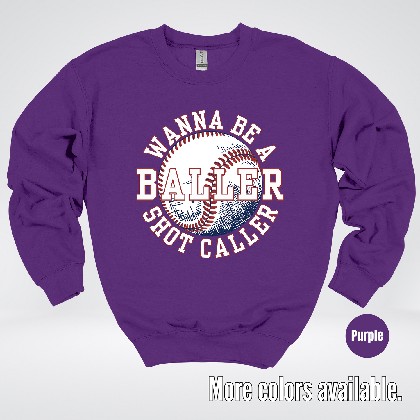 Wanna Be A Baller Shot Caller Crewneck Sweatshirt