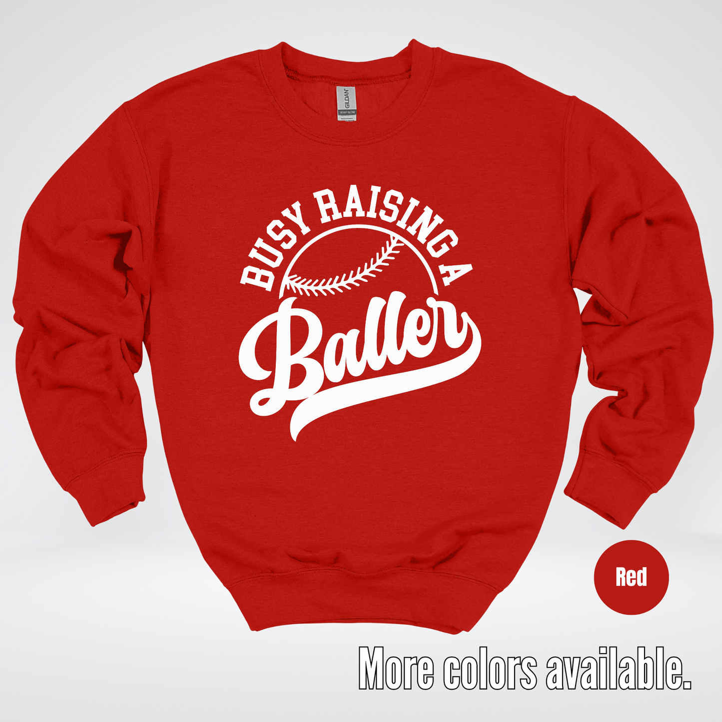 Busy Raising A Baller – White Design – Baseball Softball Crewneck Sweatshirt