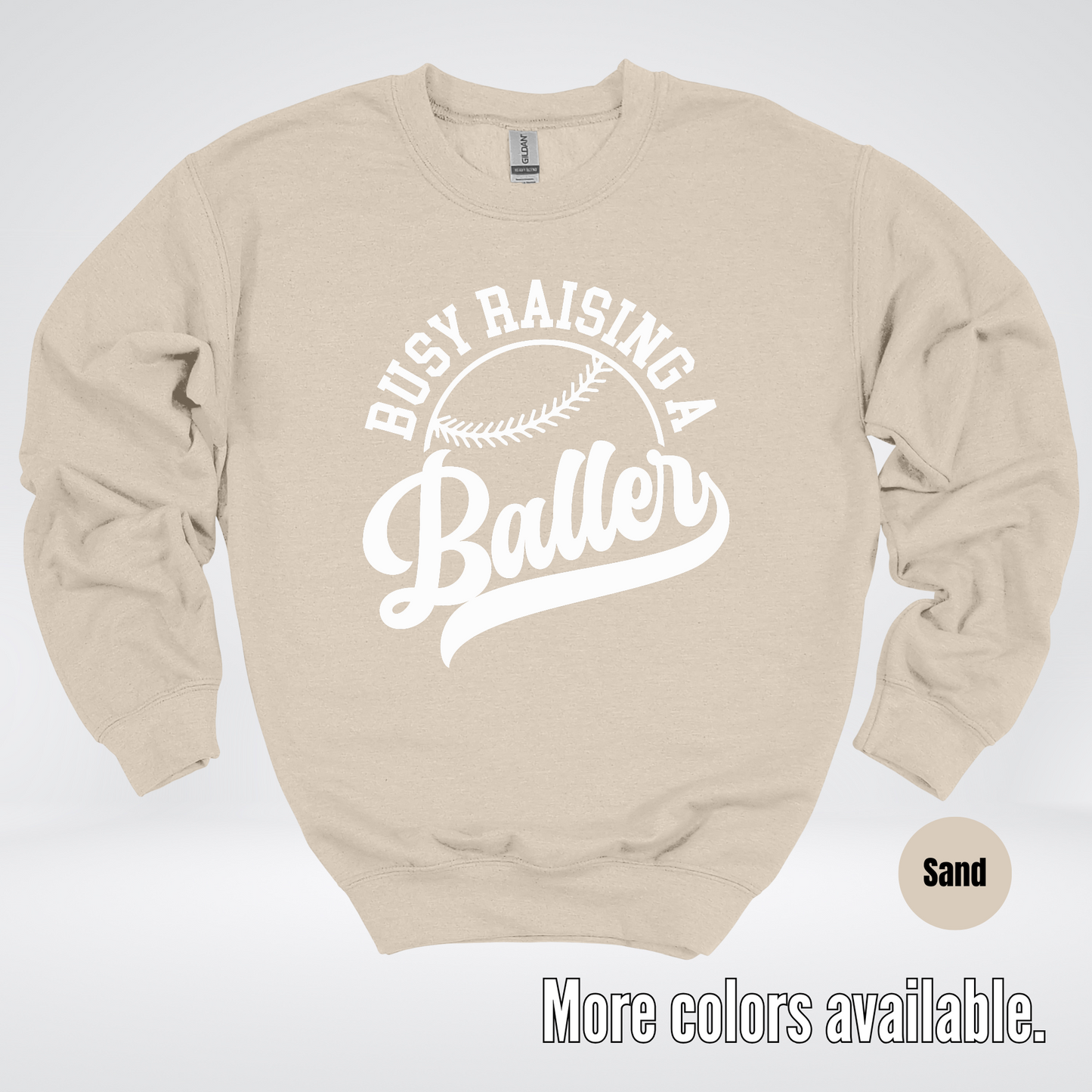 Busy Raising A Baller – White Design – Baseball Softball Crewneck Sweatshirt