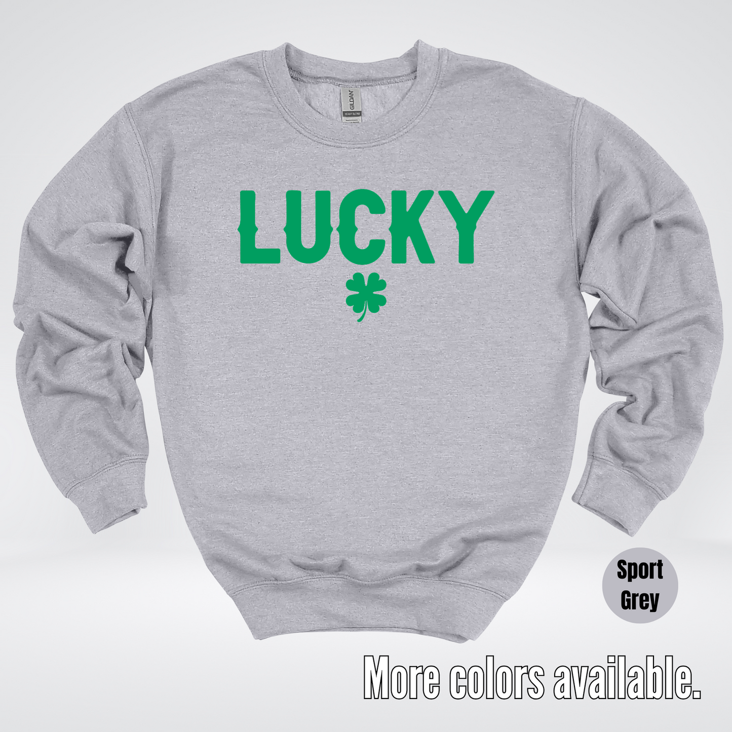 Lucky & Four Leaf Clover - Green Design - Saint Patrick's Day Crewneck Sweatshirt