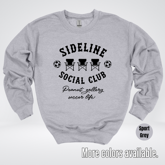 Sideline Social Club Peanut Gallery Soccer Life – Black Design – Crewneck Sweatshirt