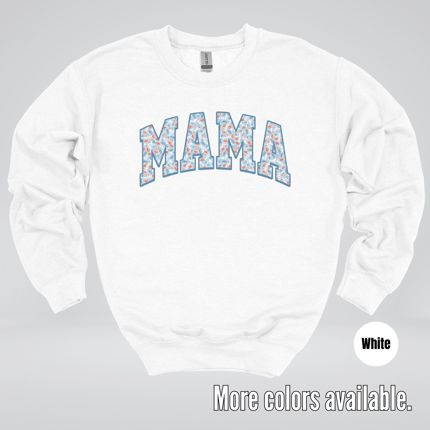 Mama Light Blue Floral Crewneck Sweatshirt