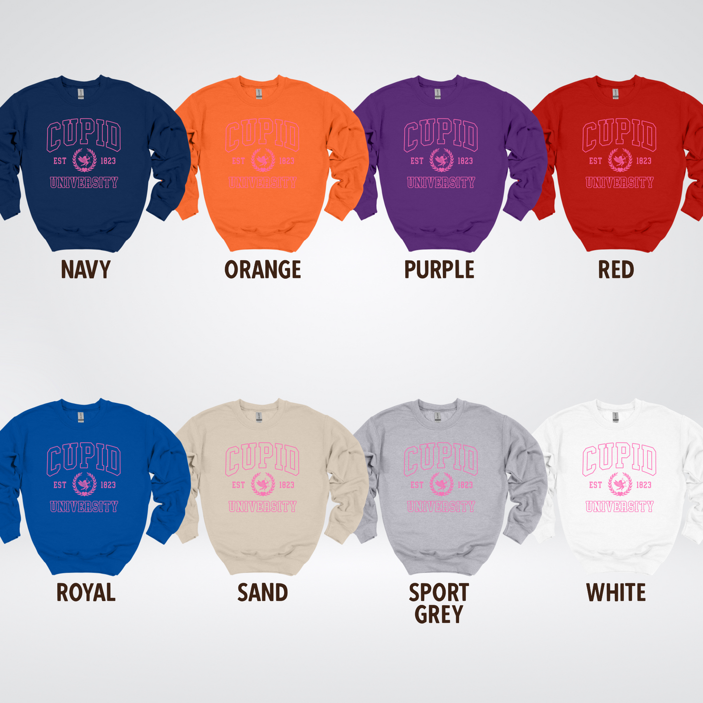 Cupid University Est 1823 Bright Pink Design Crewneck Sweatshirt