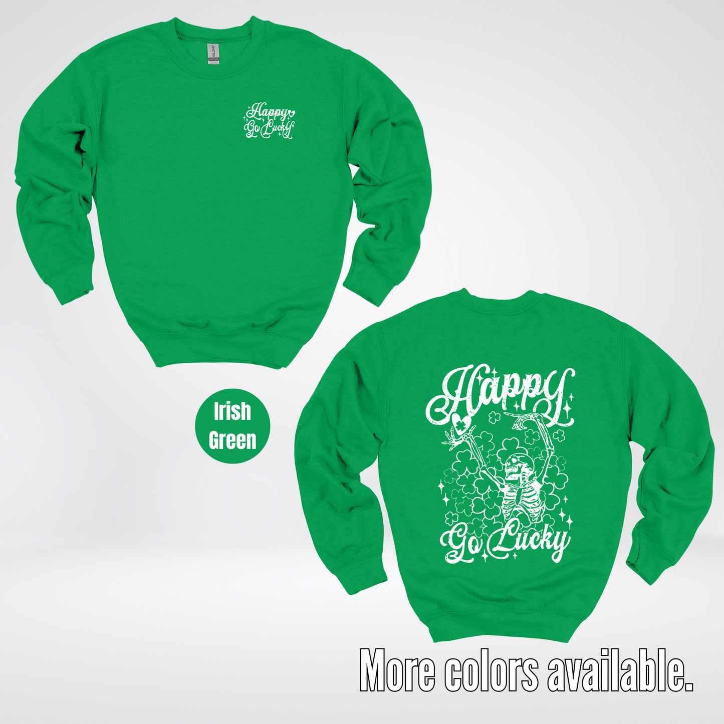 Happy Go Lucky Clovers And A Skeleton – White Design – Saint Patrick’s Day Crewneck Sweatshirt