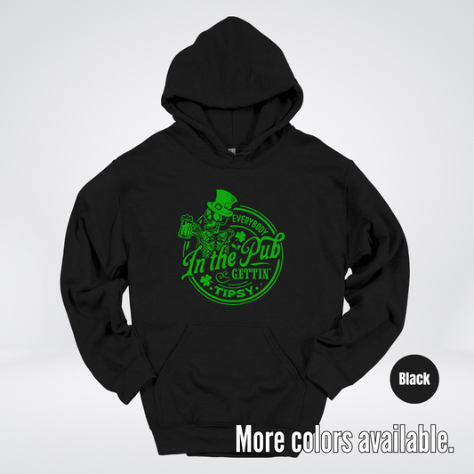 Everybody In The Pub Gettin Tipsy – Green Skeleton And A Beer – Saint Patrick’s Day Hoodie