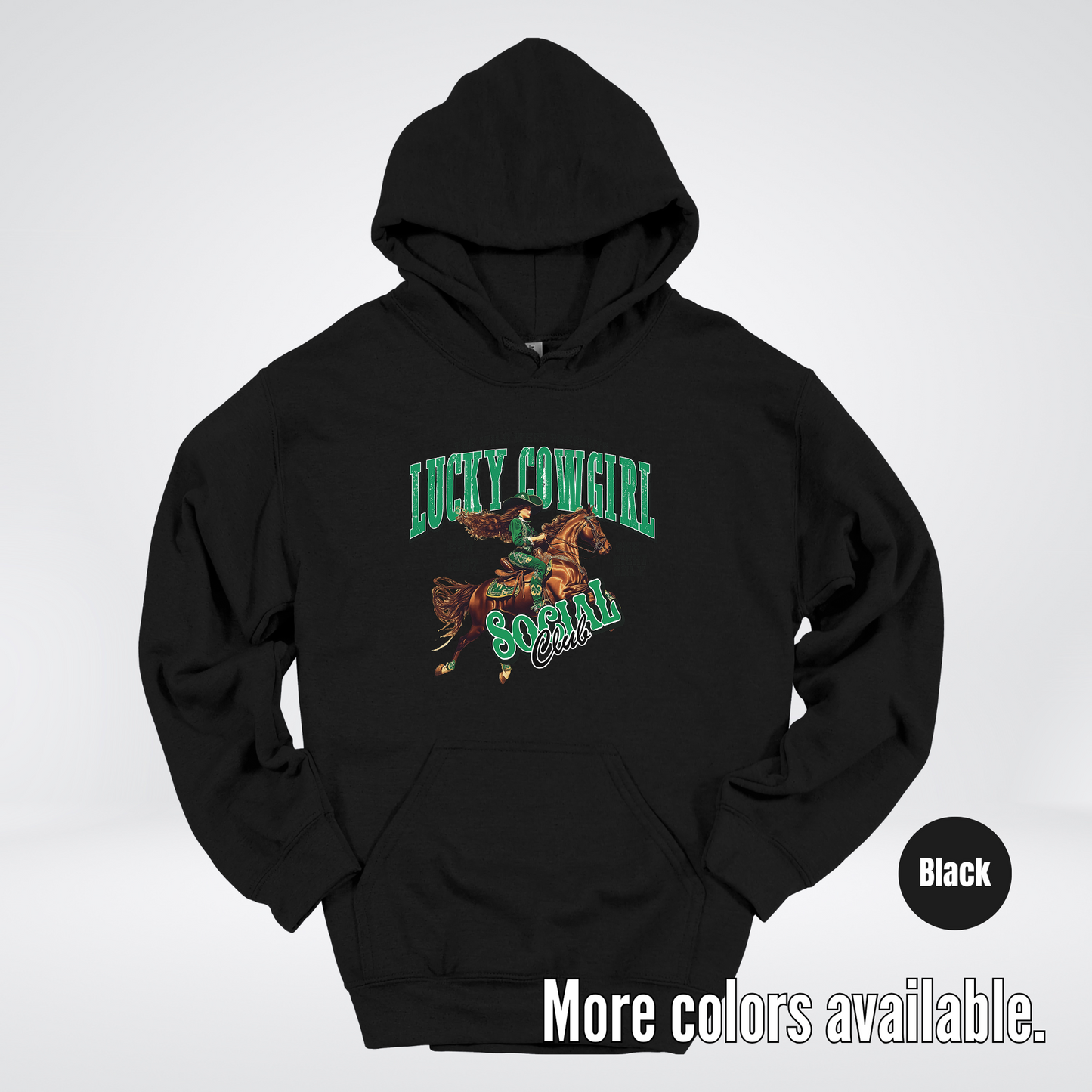 Lucky Cowgirl Social Club Saint Patrick's Day Hoodie