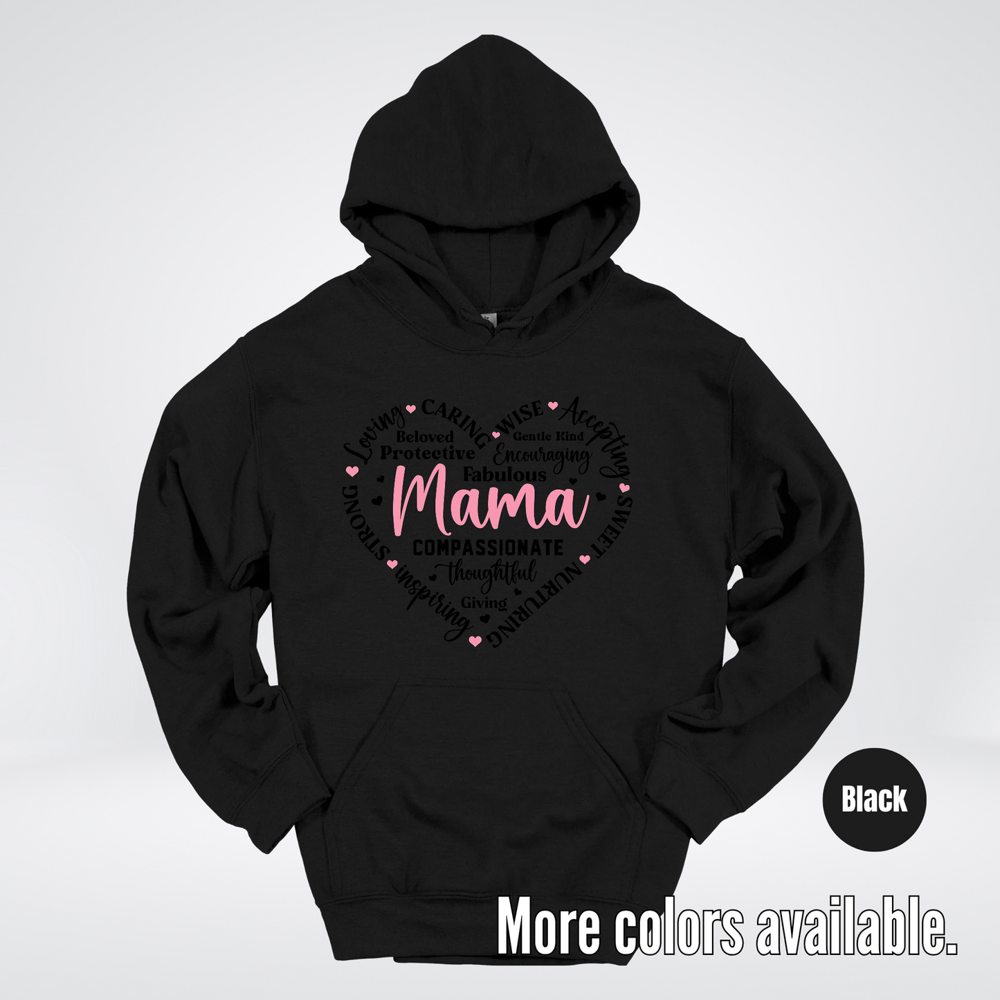 Mama Caring Compassionate Hoodie