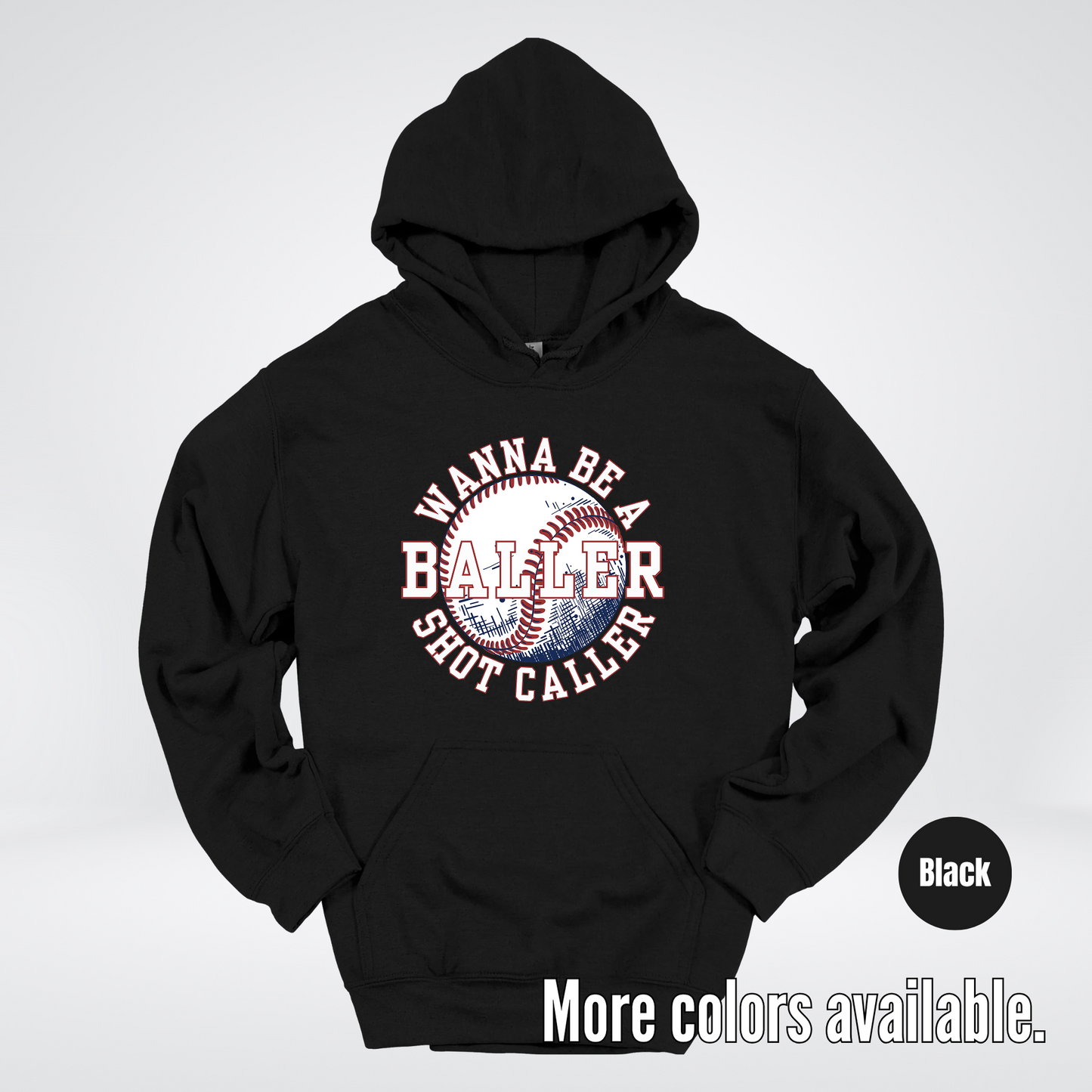 Wanna Be A Baller Shot Caller Hoodie