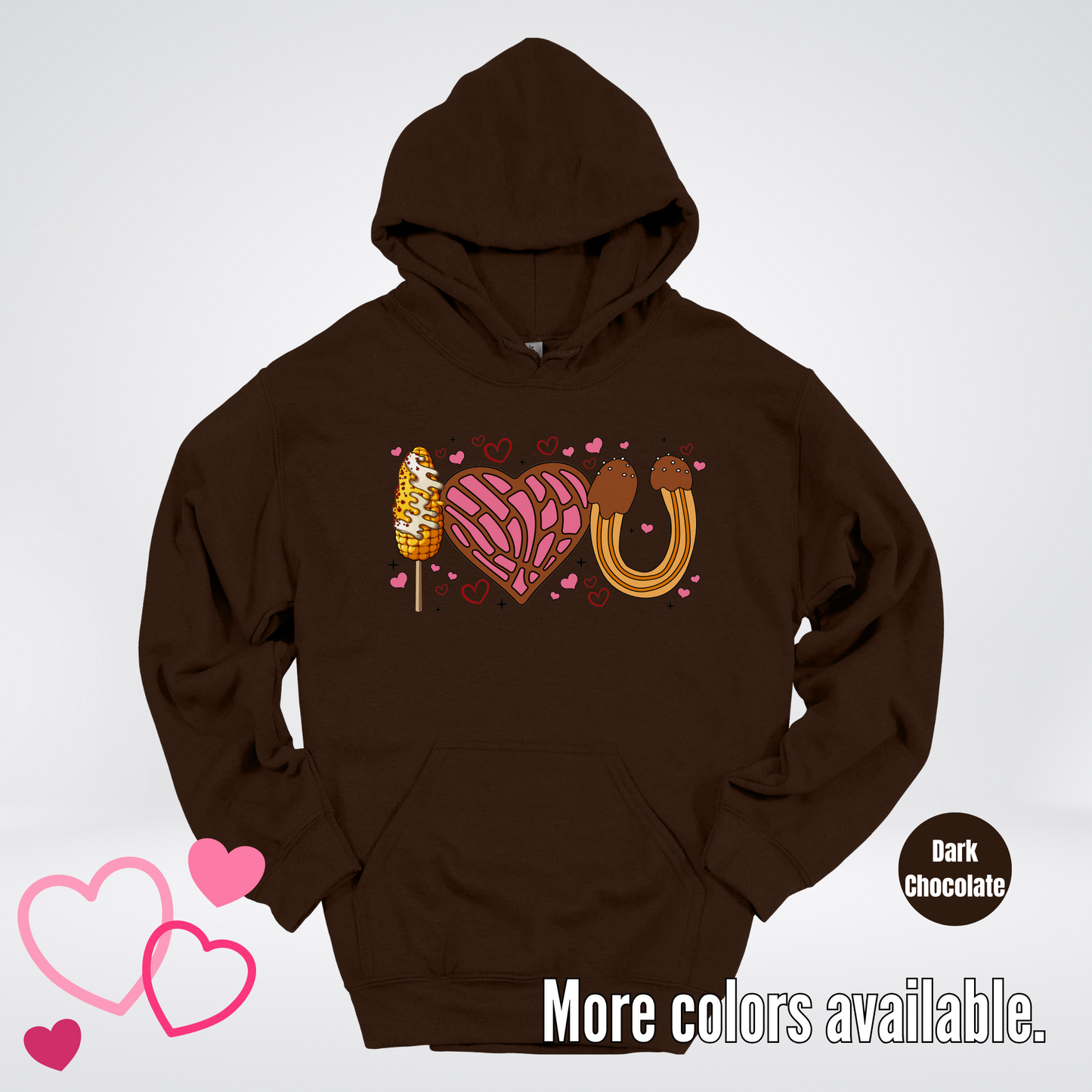 I Love You Elote Concha Churro Hoodie