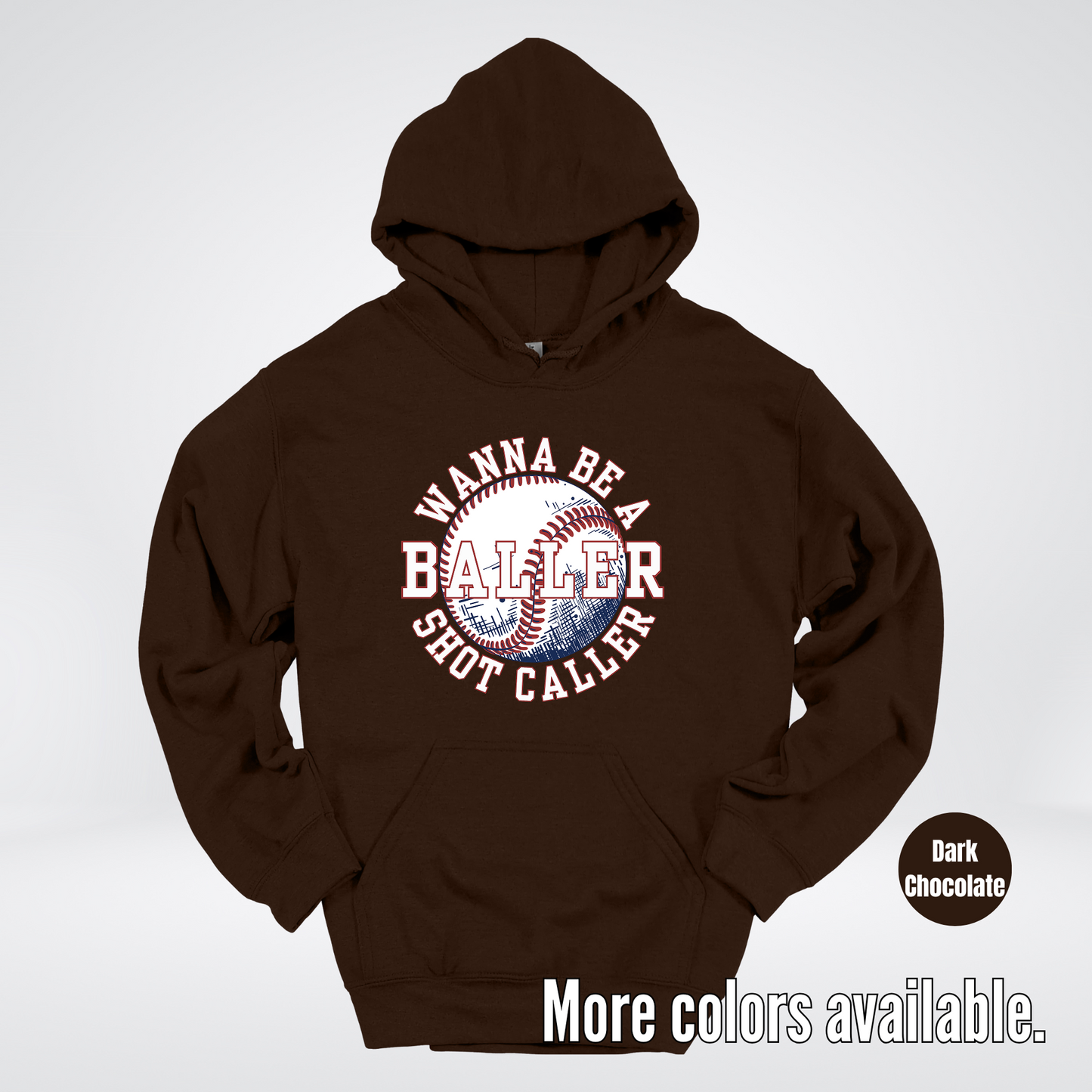 Wanna Be A Baller Shot Caller Hoodie