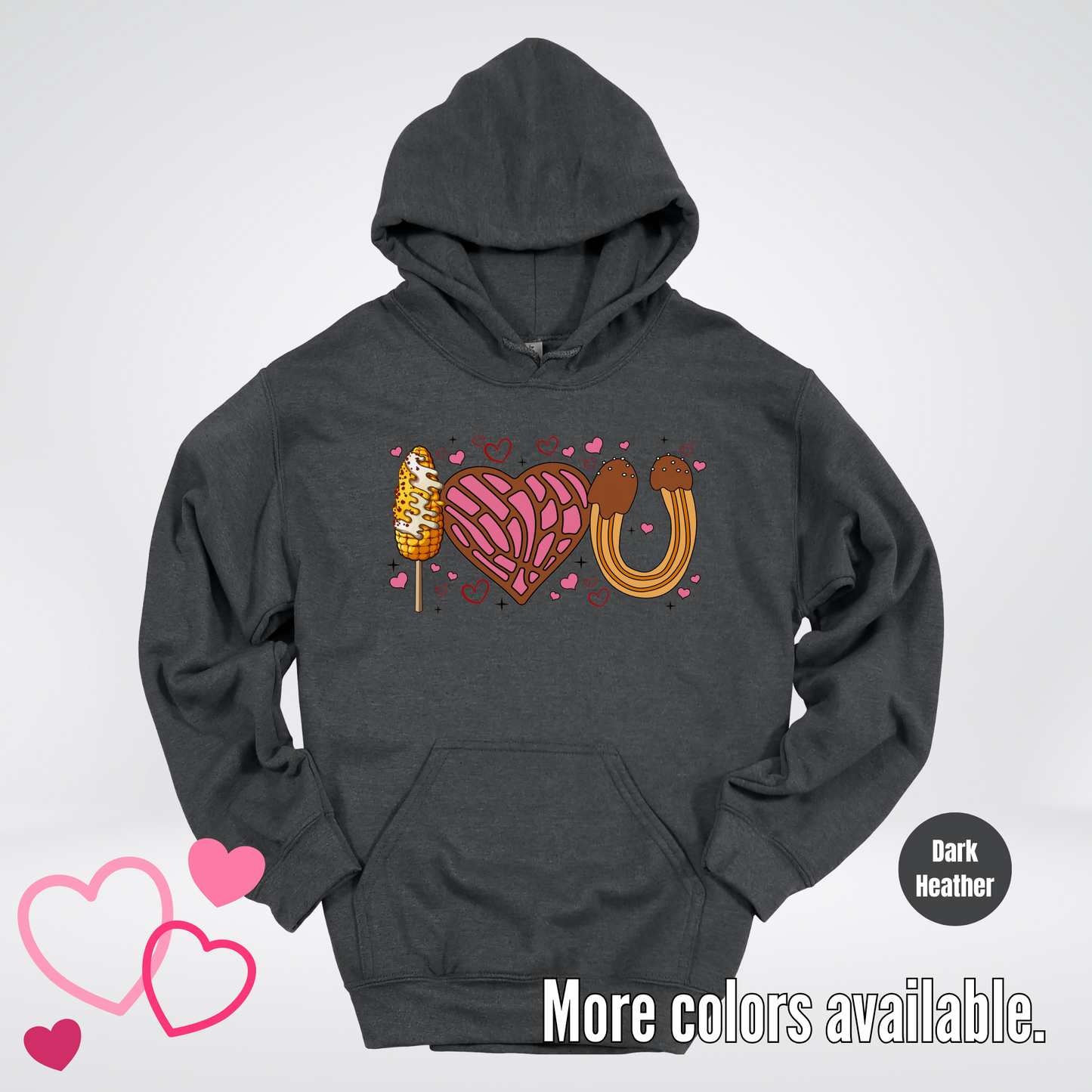 I Love You Elote Concha Churro Hoodie
