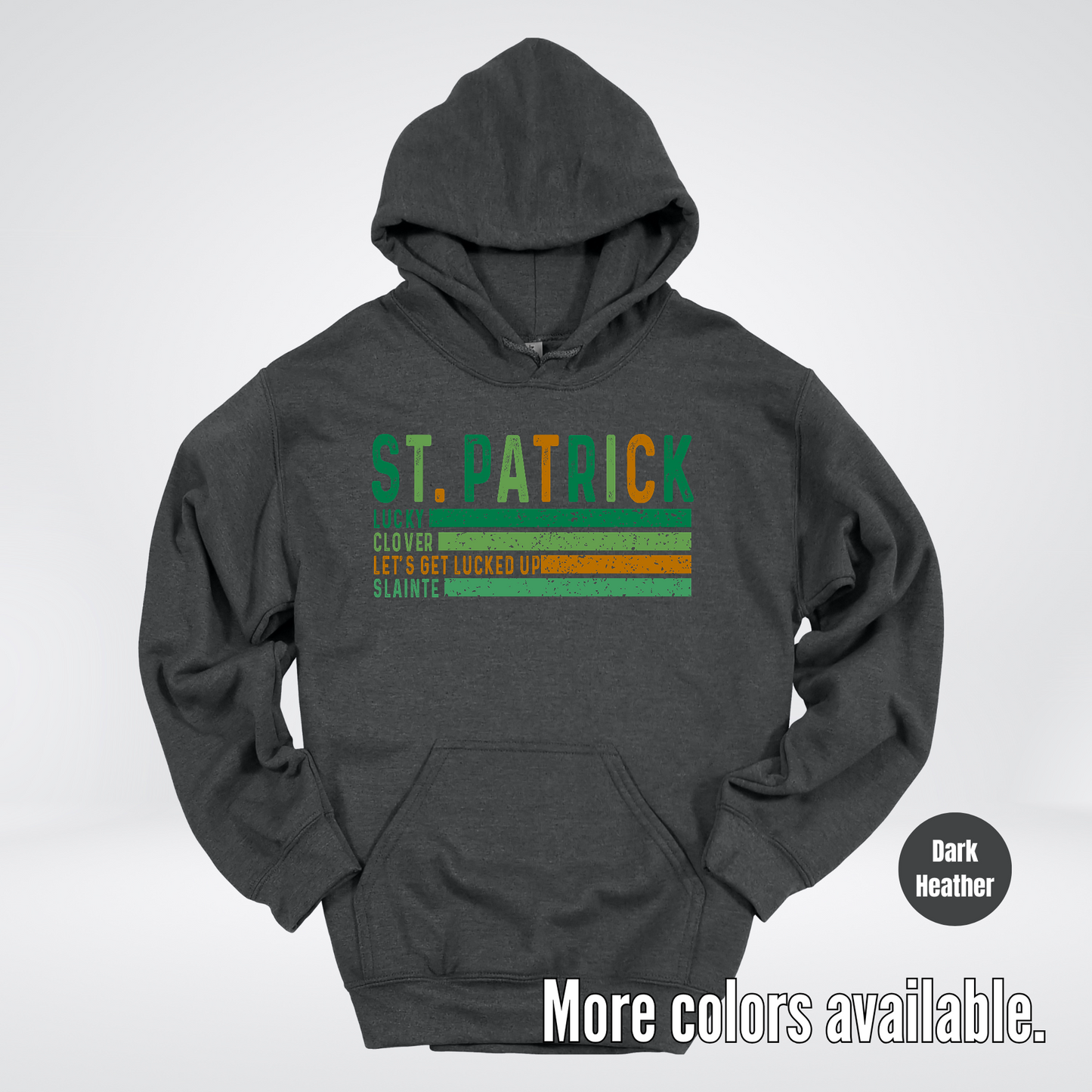 St. Patrick's Lucky Clover Let's Get Lucked Up Slainte St. Patrick's Day Hoodie