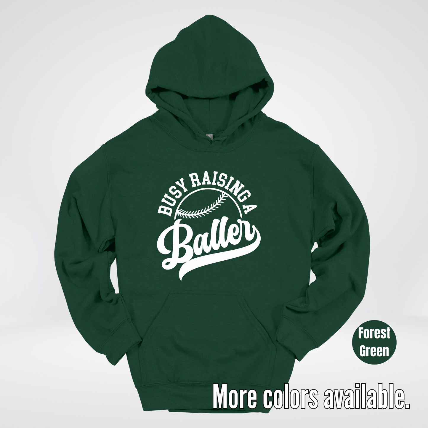 Busy Raising A Baller – White Design – Baseball Softball Hoodie