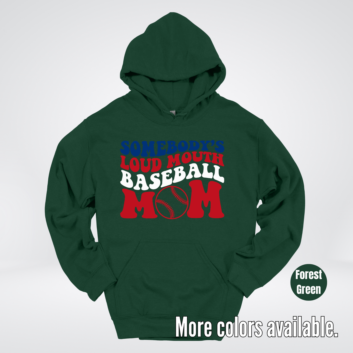 Somebody's Loud Mouth Baseball Mom Hoodie