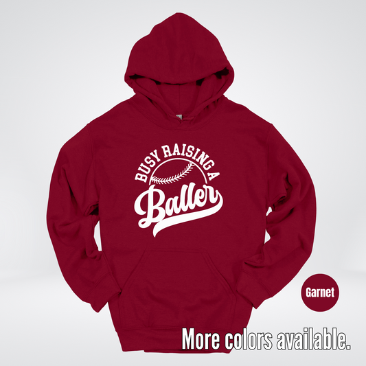Busy Raising A Baller – White Design – Baseball Softball Hoodie