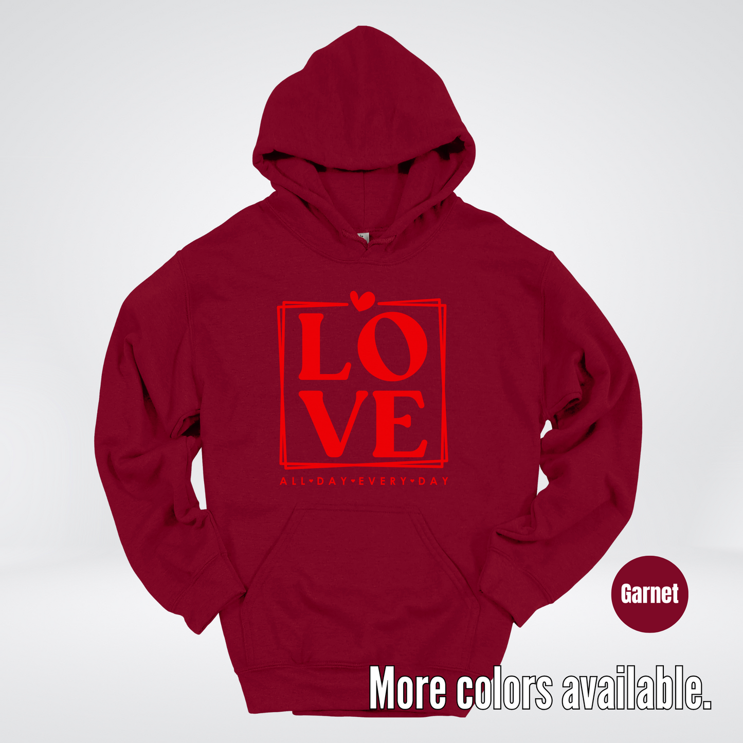 LOVE All Day Every Day -Red Design - Hoodie
