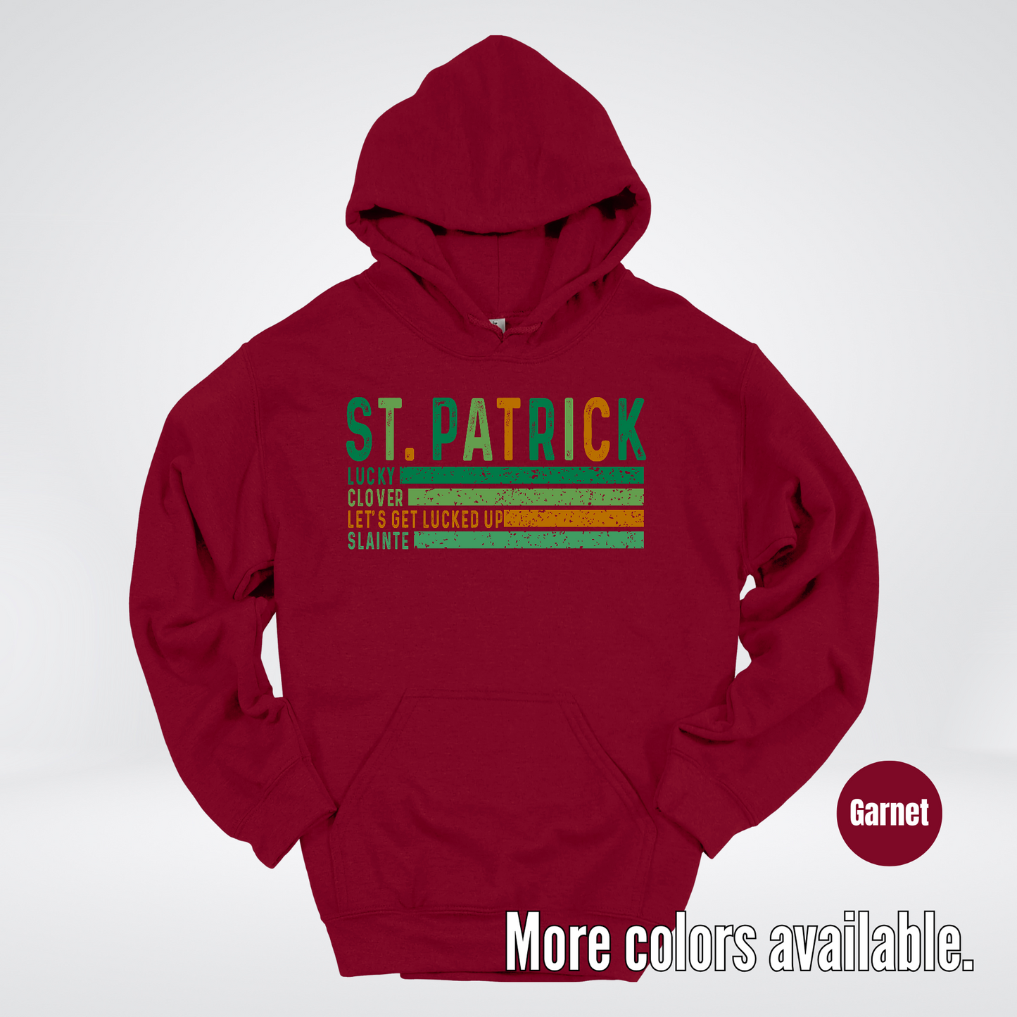 St. Patrick's Lucky Clover Let's Get Lucked Up Slainte St. Patrick's Day Hoodie