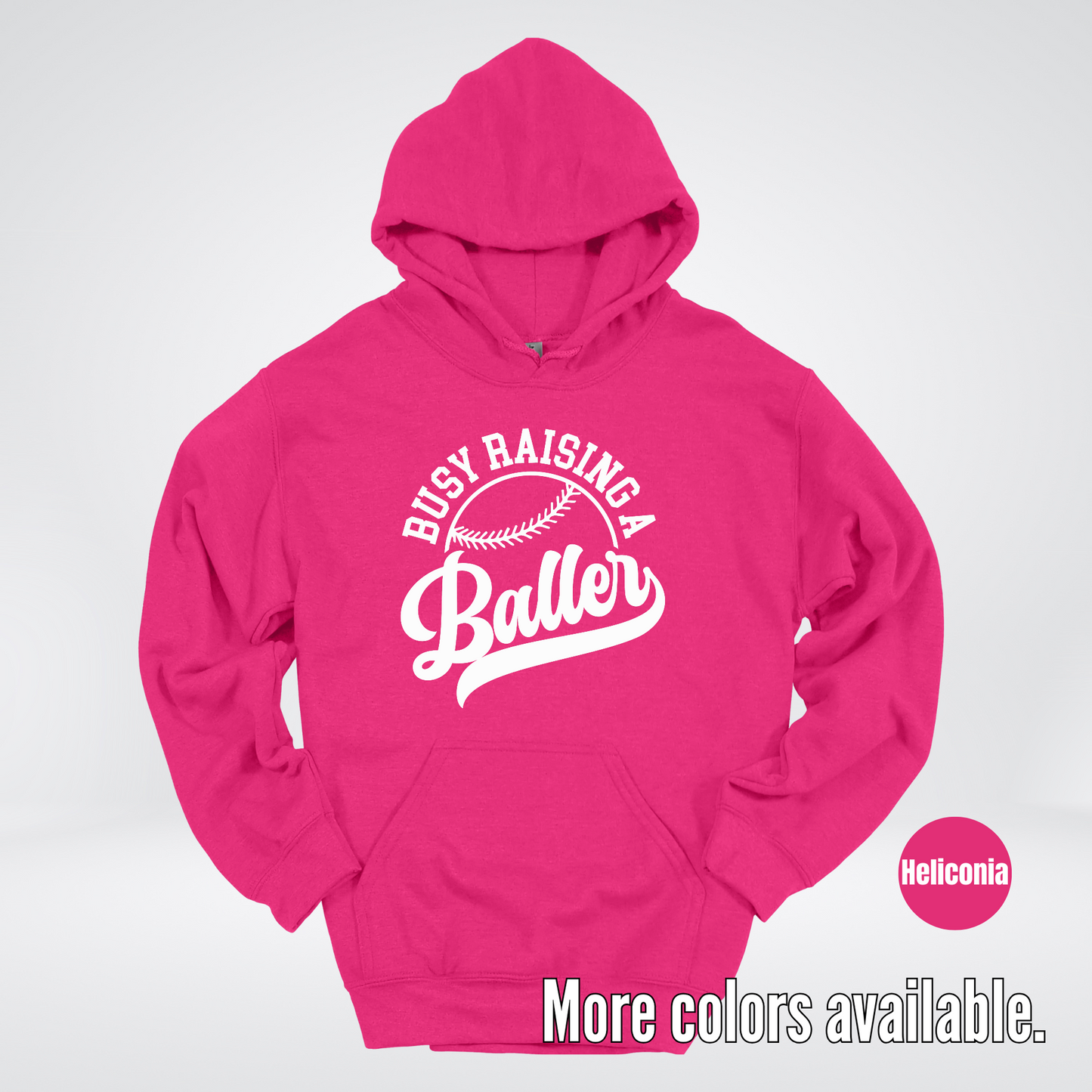 Busy Raising A Baller – White Design – Baseball Softball Hoodie