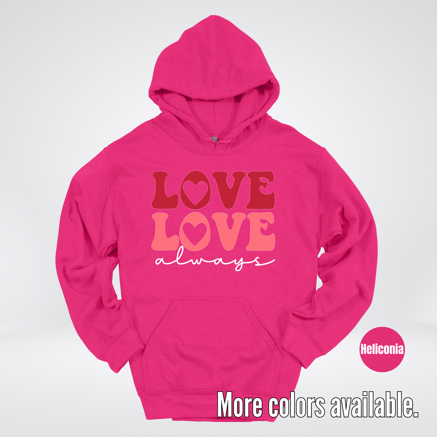 Love Love Always - White Always - Hoodie