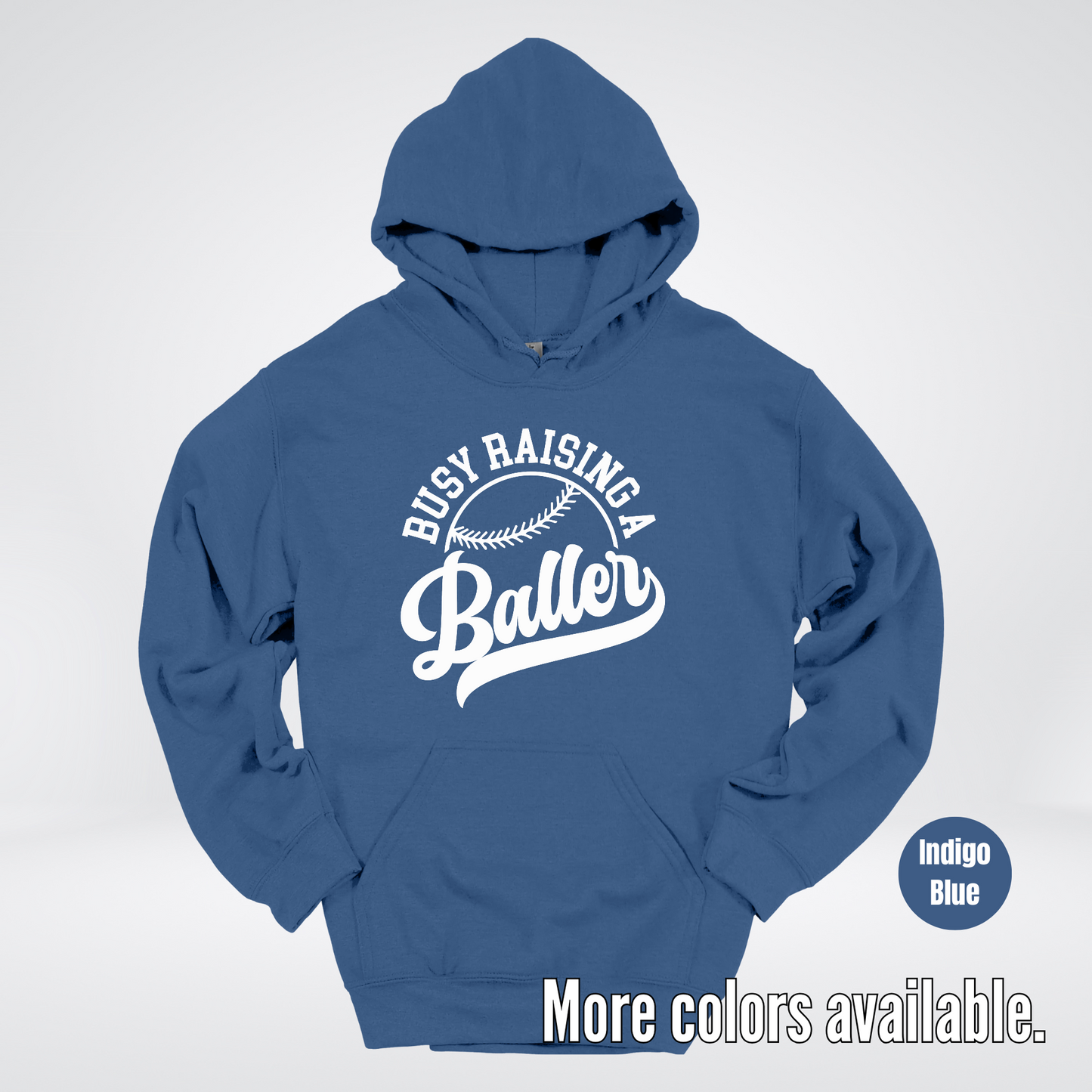 Busy Raising A Baller – White Design – Baseball Softball Hoodie