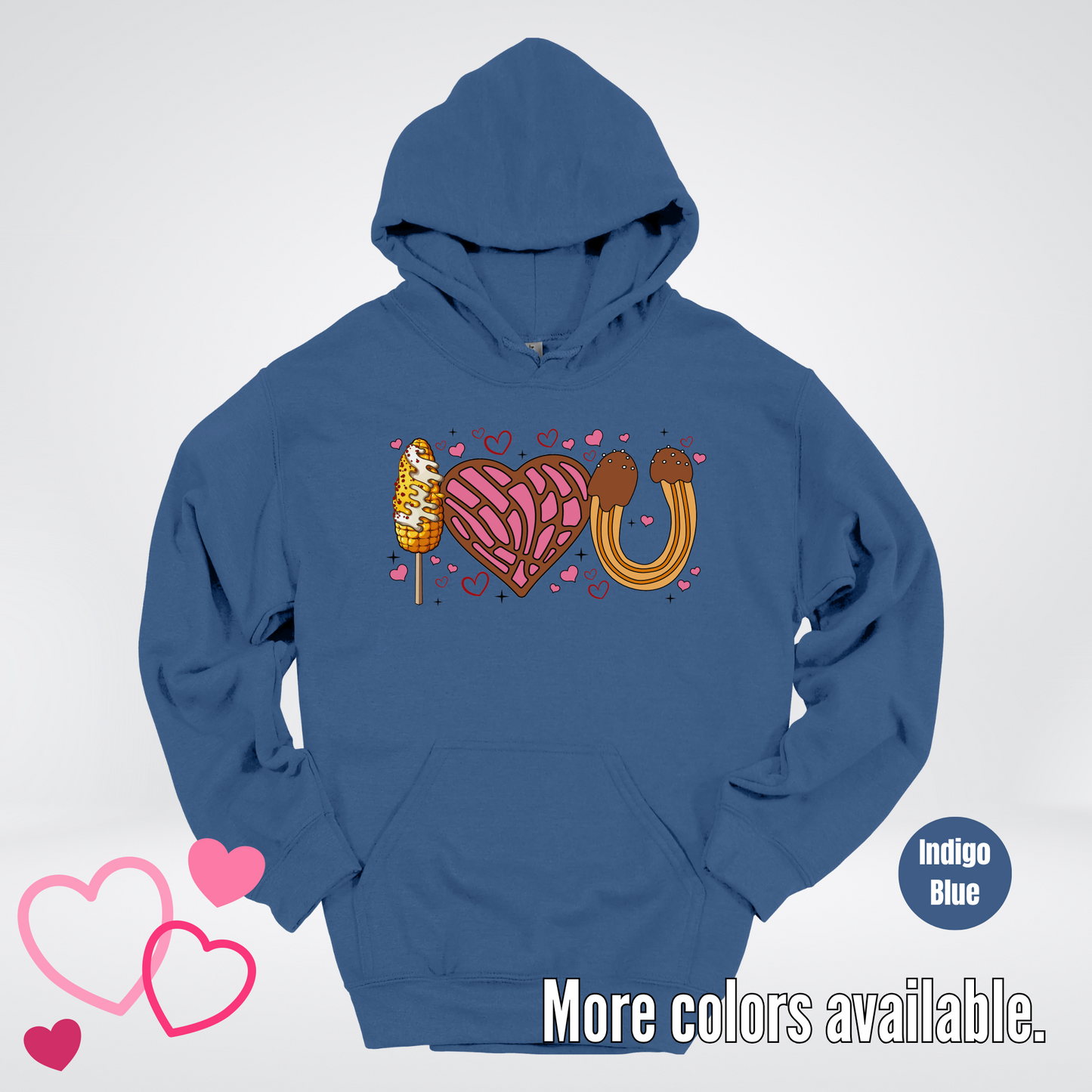 I Love You Elote Concha Churro Hoodie