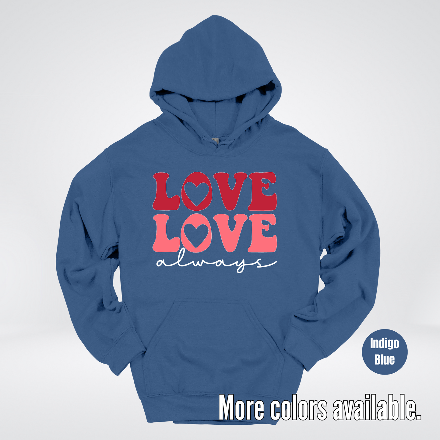 Love Love Always - White Always - Hoodie