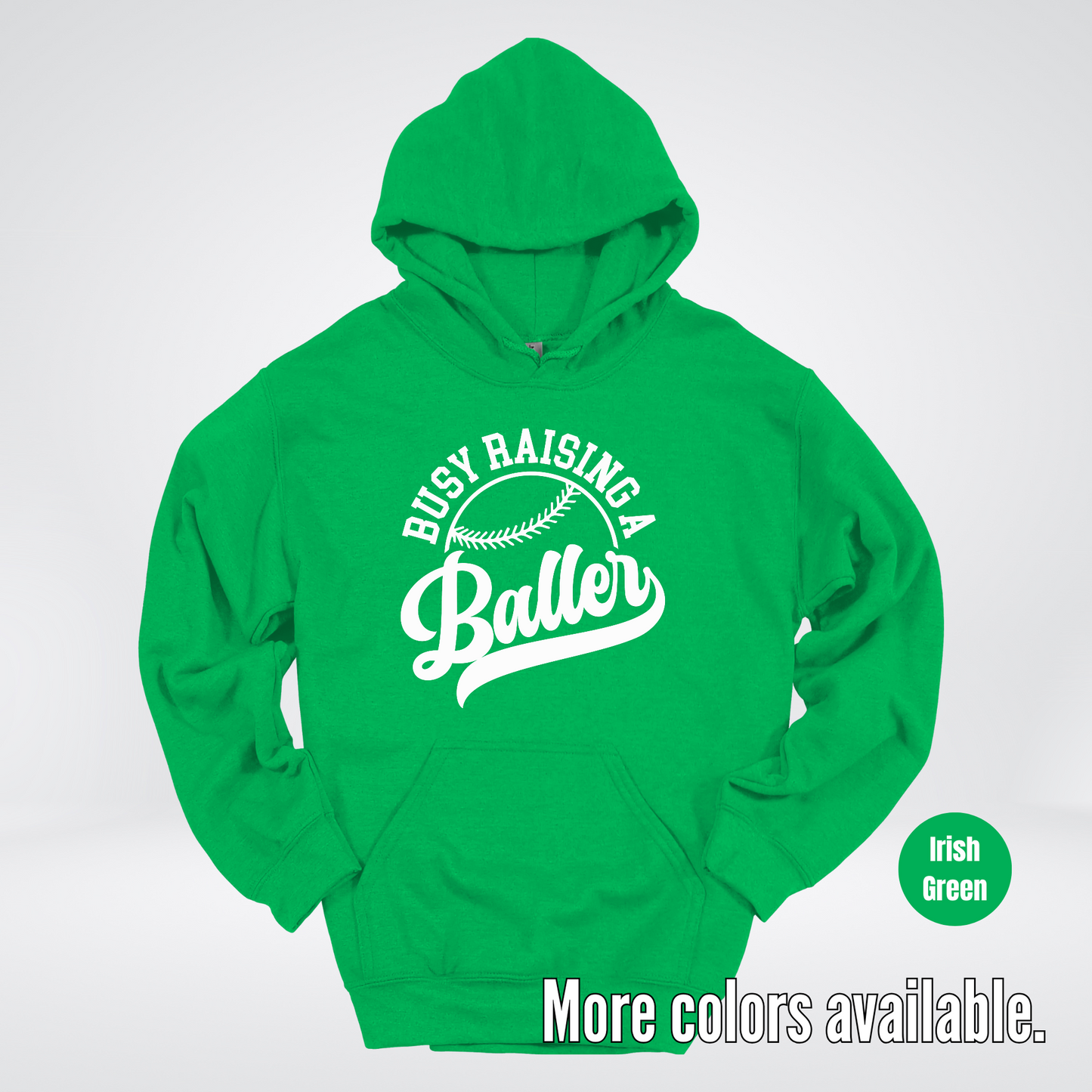 Busy Raising A Baller – White Design – Baseball Softball Hoodie