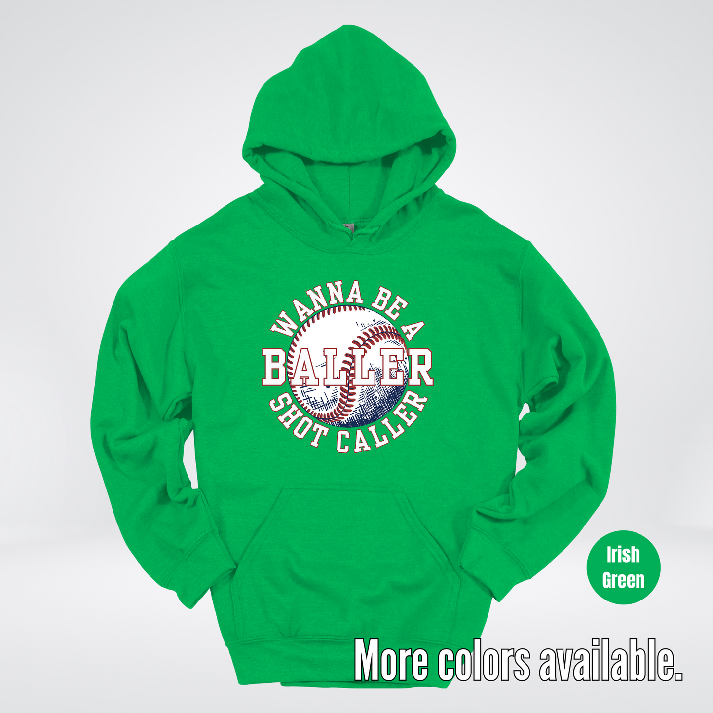 Wanna Be A Baller Shot Caller Hoodie