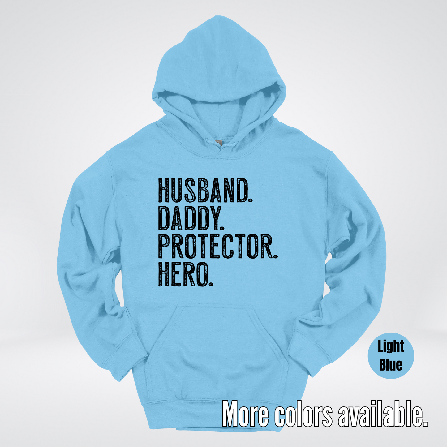 Husband Daddy Protector Hero - Black Design – Father’s Day Hoodie