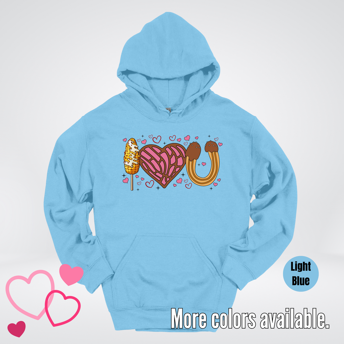I Love You Elote Concha Churro Hoodie