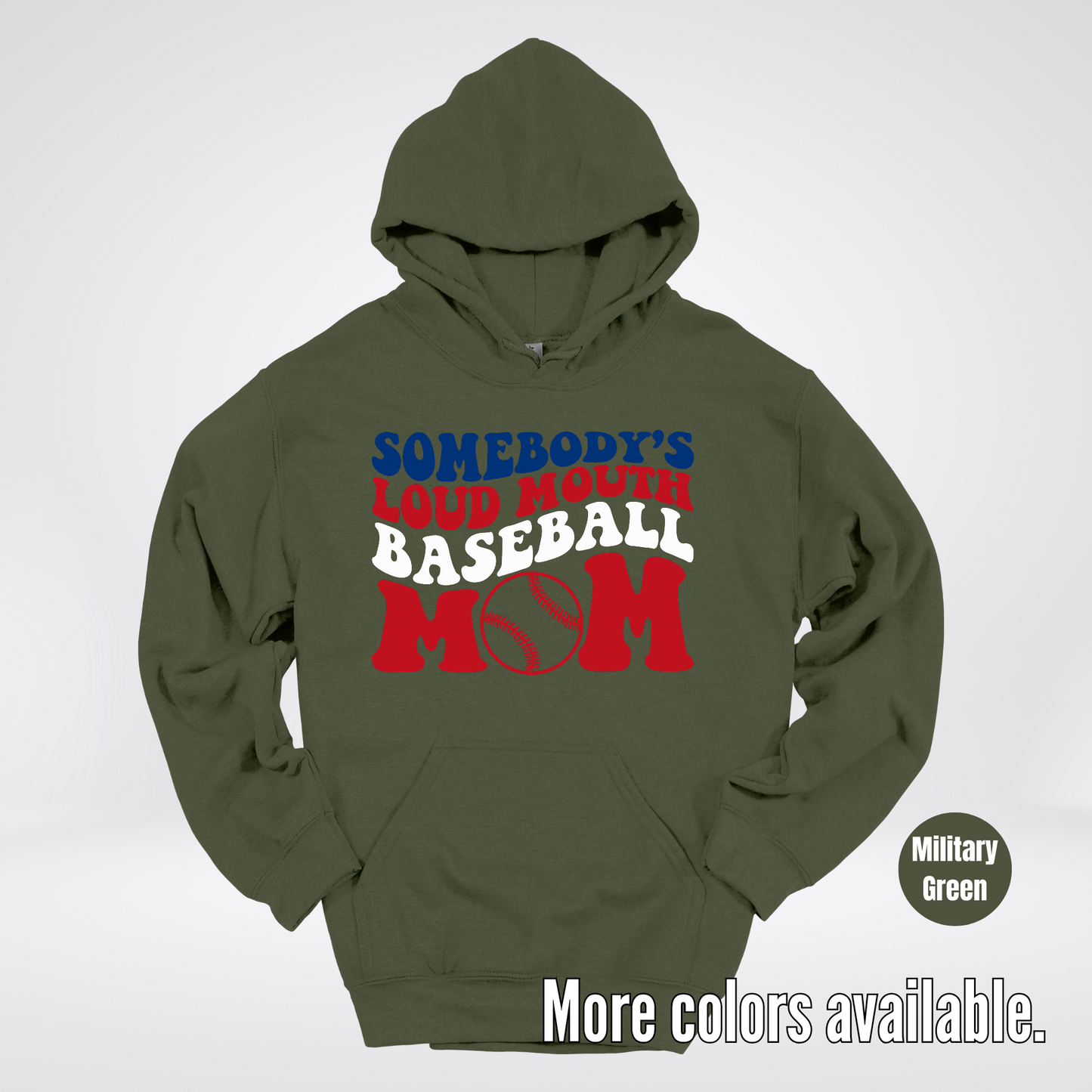 Somebody's Loud Mouth Baseball Mom Hoodie
