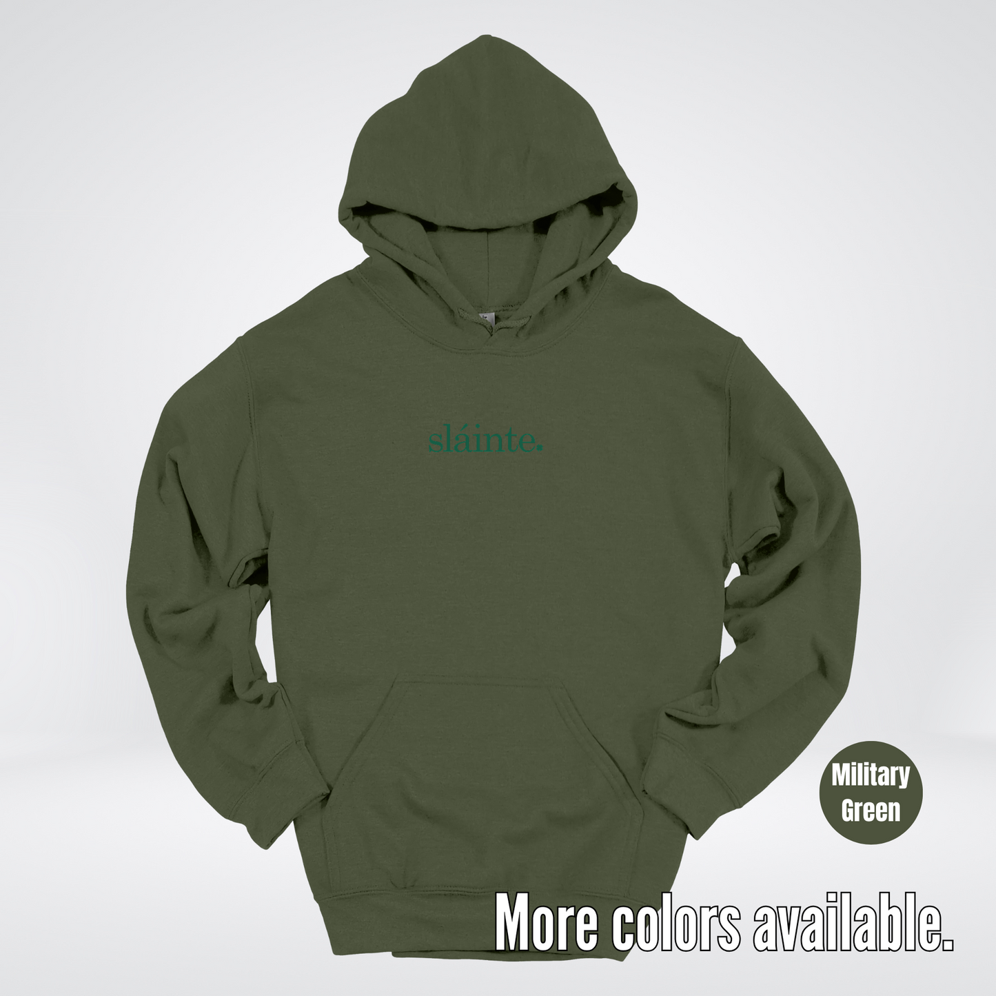 Slainte - Forest Green Design – Saint Patrick’s Day Hoodie