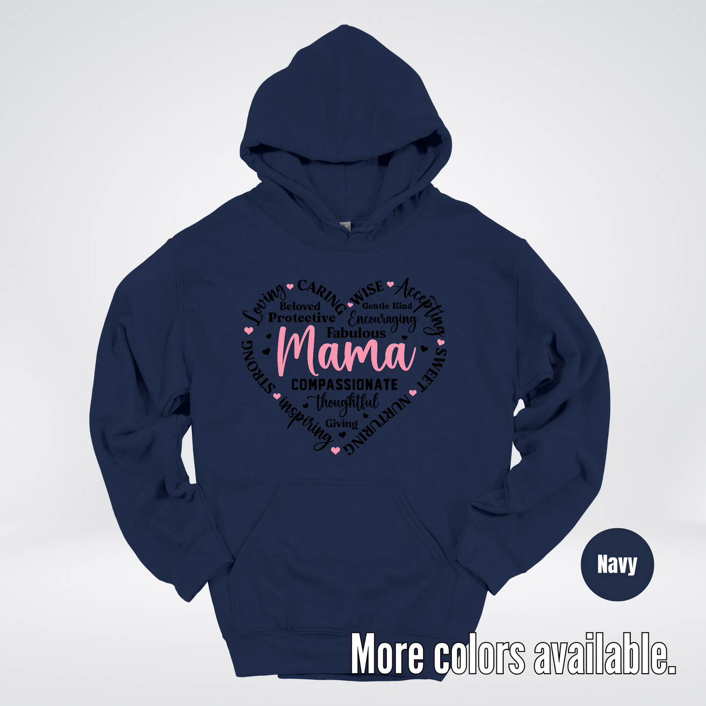 Mama Caring Compassionate Hoodie
