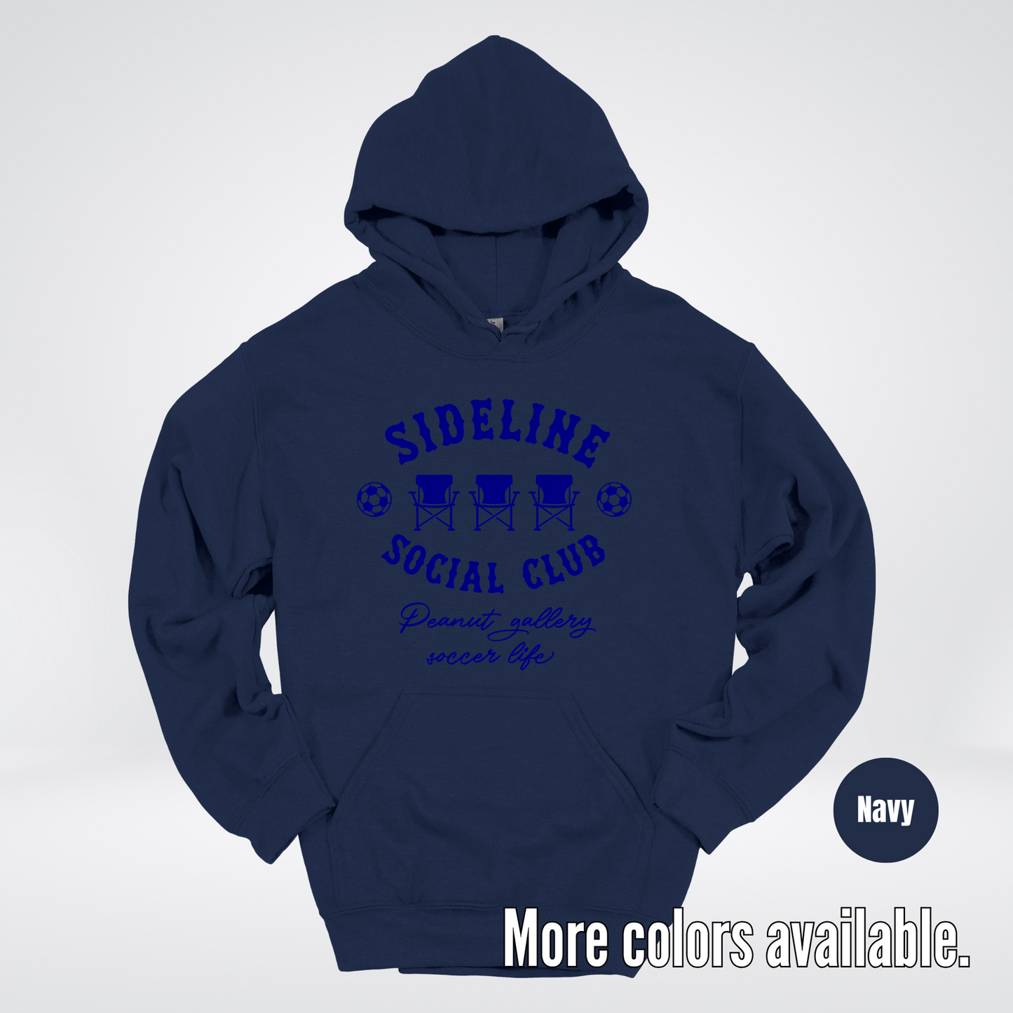 Sideline Social Club Peanut Gallery Soccer Life – Navy Design – Soccer Hoodie